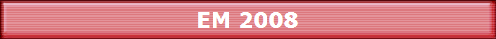 EM 2008