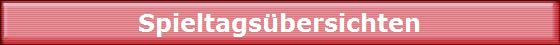 Spieltagsbersichten